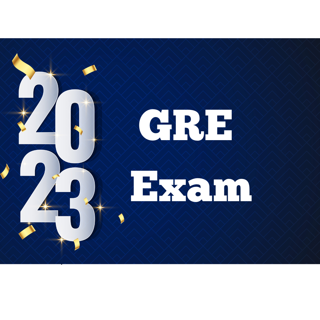 GRE Exam 2023: What Candidates Need To Know
